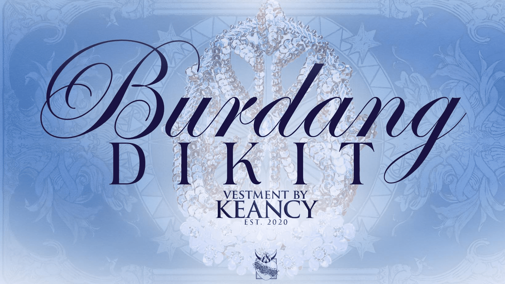 Burdang Dikit - Vestment By Keancy